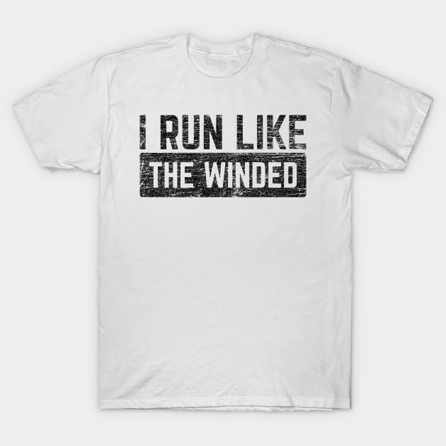 I Run Like The Winded v5 T-Shirt by Emma